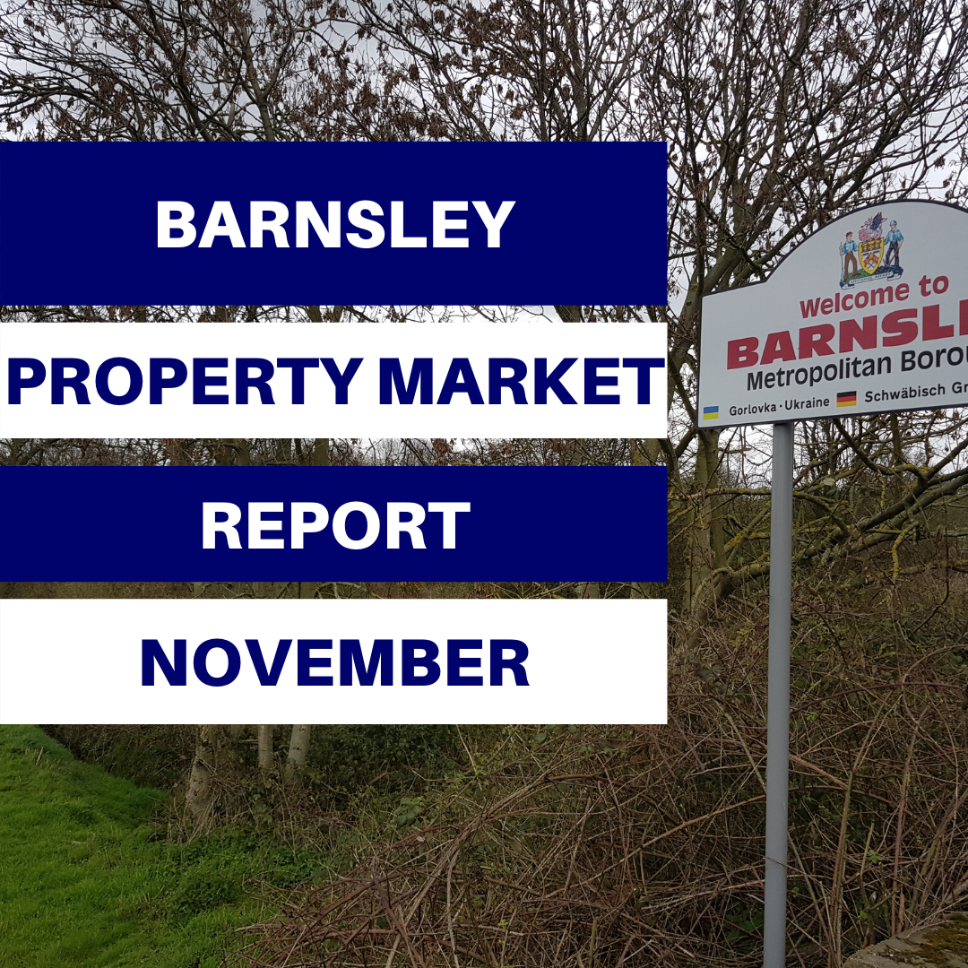 Barnsley Property Report For November 2019 NestledIn Estate Agents in Barnsley